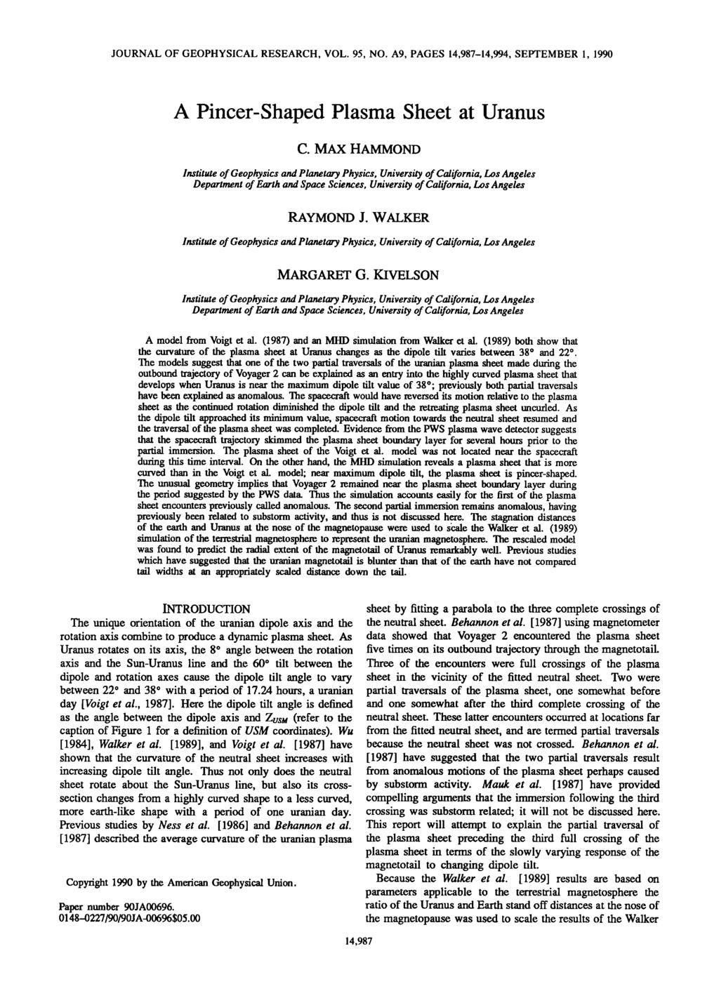 JOURNAL OF GEOPHYSICAL RESEARCH, VOL. 95, NO. A9, PAGES 14,987-14,994, SEPTEMBER 1, 1990 A Pincer-Shaped Plasma Sheet at Uranus C.
