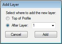 There are two methods of adding a layer to the profile. We will use the first method to add the first layer, and the second method to add the second layer.