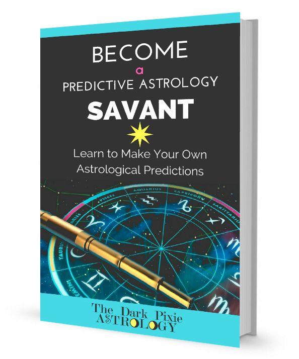 Want more? Get the e-book, Become a Predictive Astrology Savant! Predictive Astrology 101 is taken from the first class in the e-book, Become a Predictive Astrology Savant.