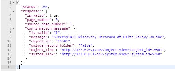 Return Values on Successful Submission Once a successful POST request is made to this api, you will receive back a confirmation as shown below: [ response ][ is_valid ] indicates whether the