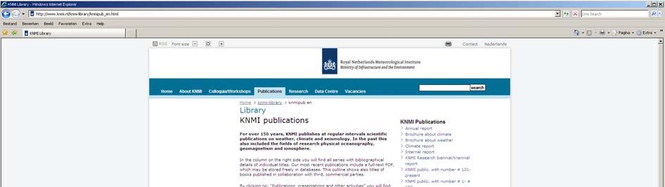 A complete list of all KNMI-publications (184 present) can be found on our website www.knmi.