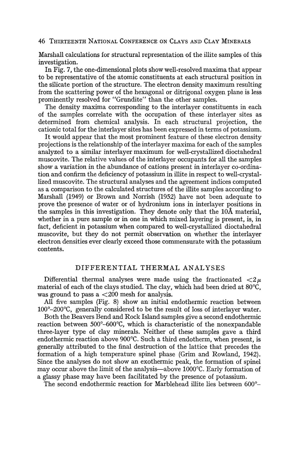 46 THIRTEENTH NATIONAL CONFERENCE ON CLAYS AND CLAY MINERALS Marshall calculations for structural representation of the illite samples of this investigation. In Fig.