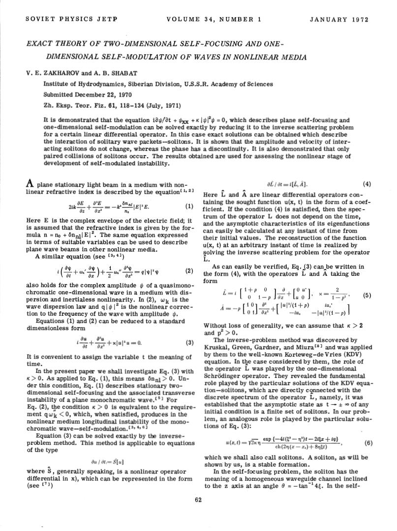 1972 Theorem (Zakharov and Shabat 1972) If d = 1, g( u 2 )u = u 2 u (completely integrable case), then for any set of solitons (N, ω j, v j, x j, γ j, Φ j ),