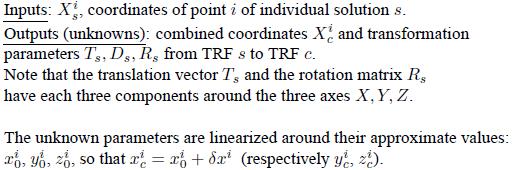 Combination of daily or weekly TRF solutions (1/3) The basic combination model is written as: Note: