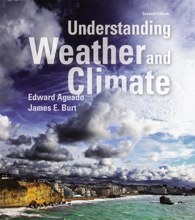 Chapter 4 Lecture Understanding Weather and Climate Seventh Edition Atmospheric