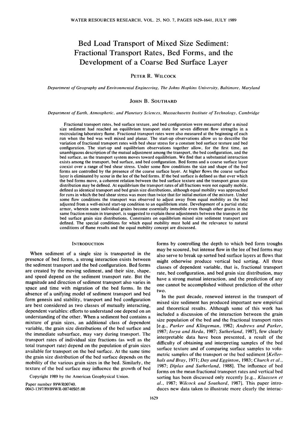 WATER RESOURCES RESEARCH, VOL. 25, NO. 7, PAGES 1629-1641, JULY 1989 Bed Lad Transprt f Mixed Size Sediment' Fractinal Transprt Rates, Bed Frms, and the Develpment f a Carse Bed Surface Layer PETER R.