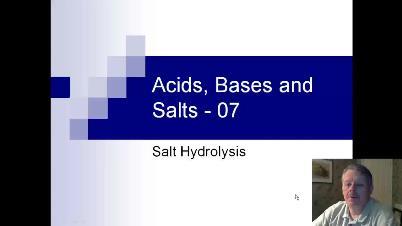 Last update : 1/1/2014 Hydrolysis ( Salts of Weak Acids or Weak Bases ) Notice, the mention of a strong acid or strong base will be usually omitted and the phrases "salt of a weak base" or " salt of
