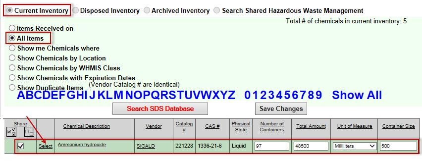 Chemical Waste Module Your current inventory will be displayed. If necessary, perform a search to locate the chemical. Click the Select link beside the chemical to add it to your list.