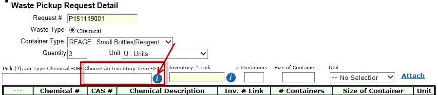 3. Adding reagent(s) from the Catalog Chemical Waste Module To add chemical(s) from the catalog (from Sigma-Aldrich or Fisher Scientific), click the blue icon beside the Choose an Inventory Item