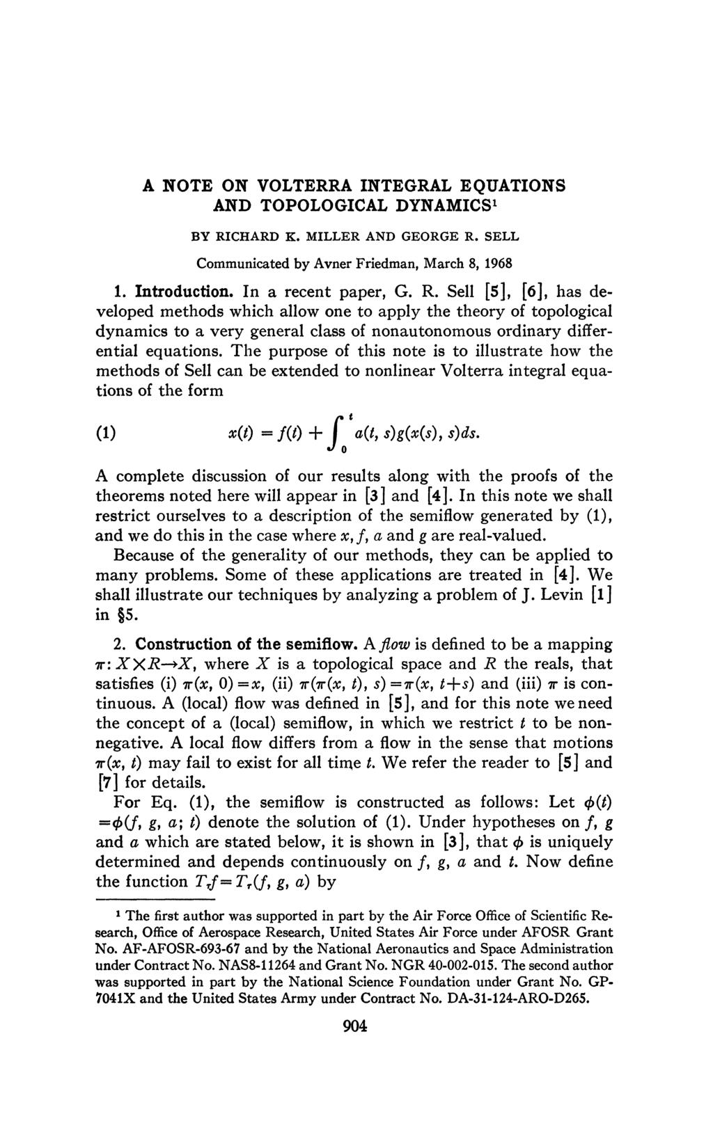A NOTE ON VOLTERRA INTEGRAL EQUATIONS AND TOPOLOGICAL DYNAMICS 1 BY RI