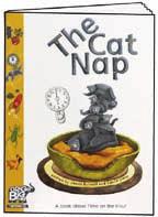 The Cat Nap A book about time on the hour Aim The Cat Nap introduces on-the-hour times by showing an analogue clock face to follow a sequence of events.
