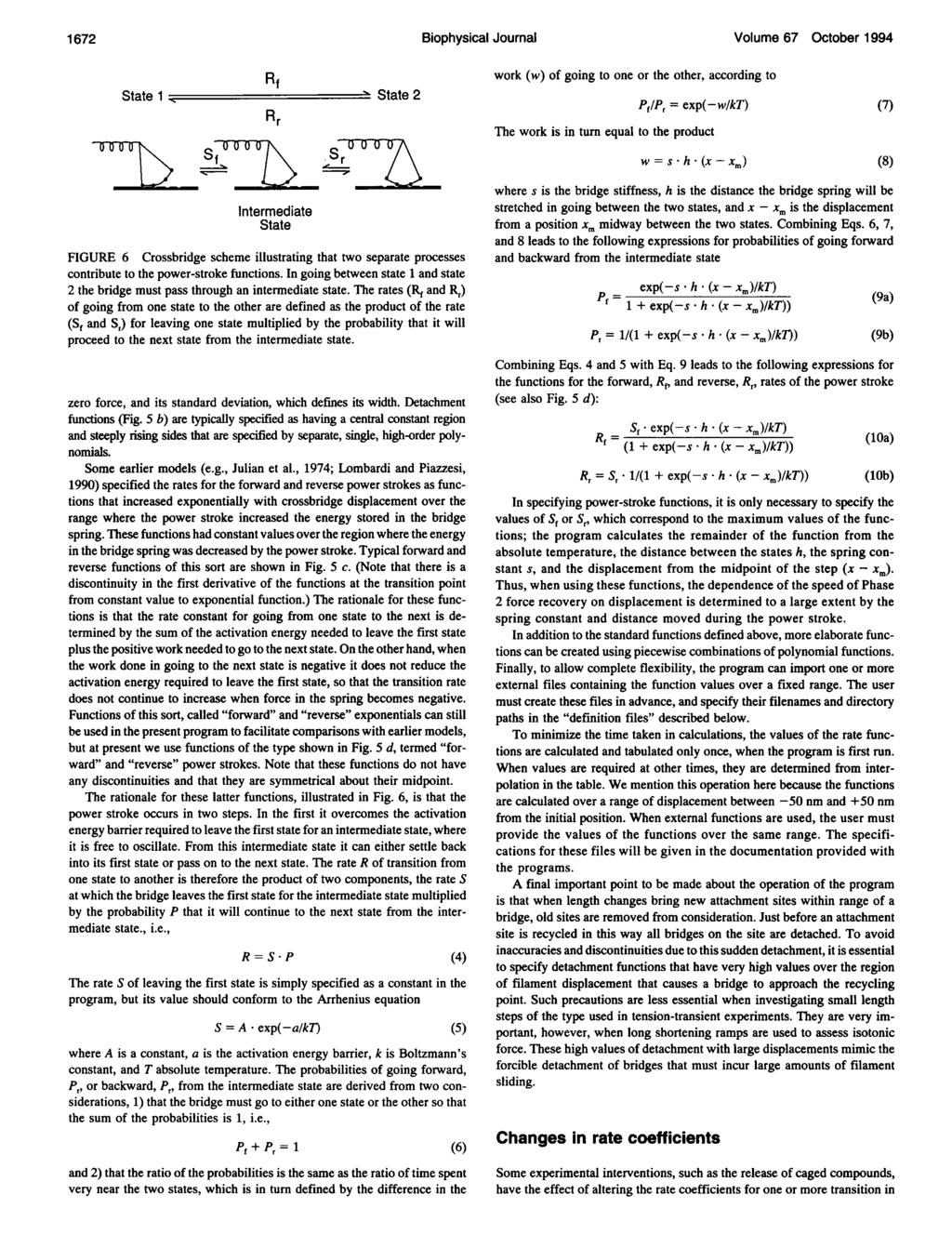 1 672 Biophysical Journal Volume 67 October 1994 u 0 a 0 State 1 s a 0 a a f NZ Intermediate State State 2 FIGURE 6 Crossbridge scheme illustrating that two separate processes contribute to the
