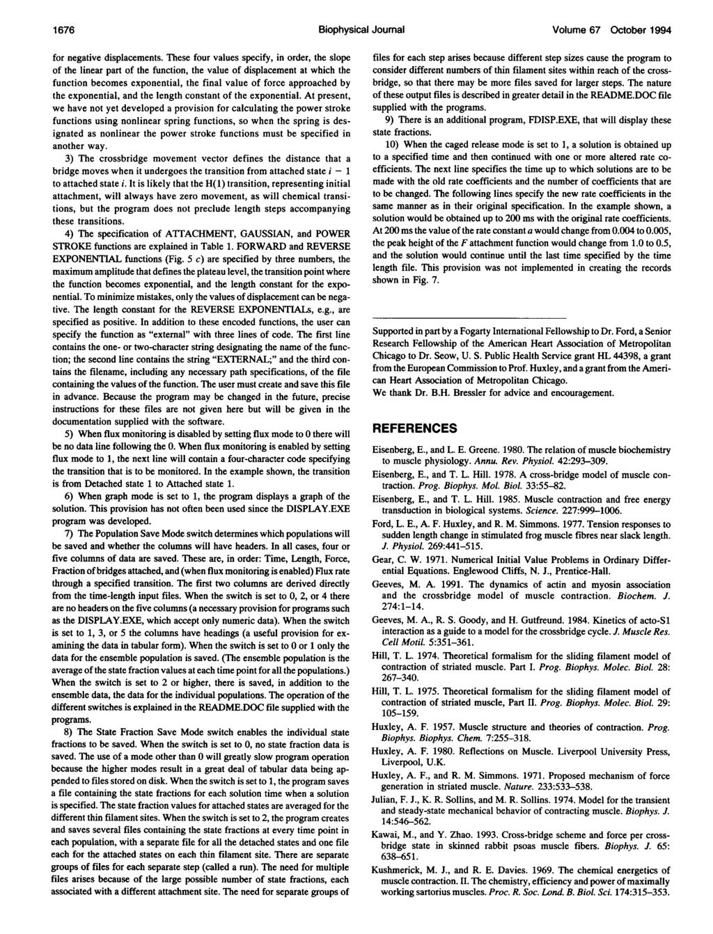 1676 Biophysical Journal Volume 67 October 1994 for negative displacements.