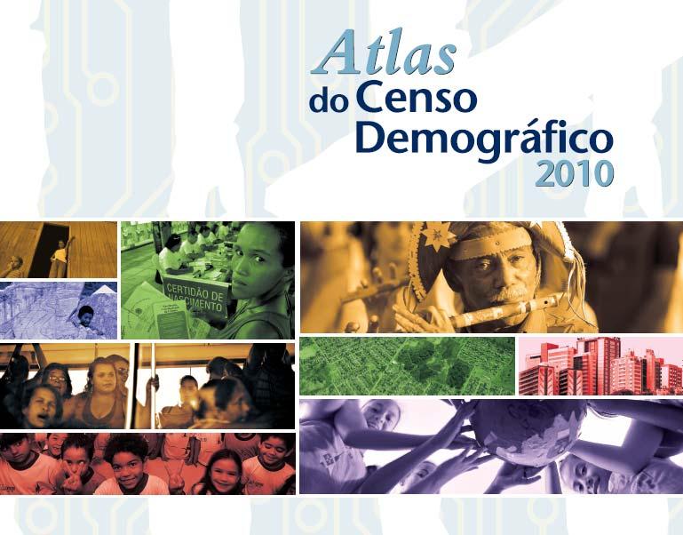 DEMOGRAPHIC CENSUS ATLAS - 2010 Gegraphic analysis instrument and disseminatin f the 2010 Demgraphic Census The Atlas appraches