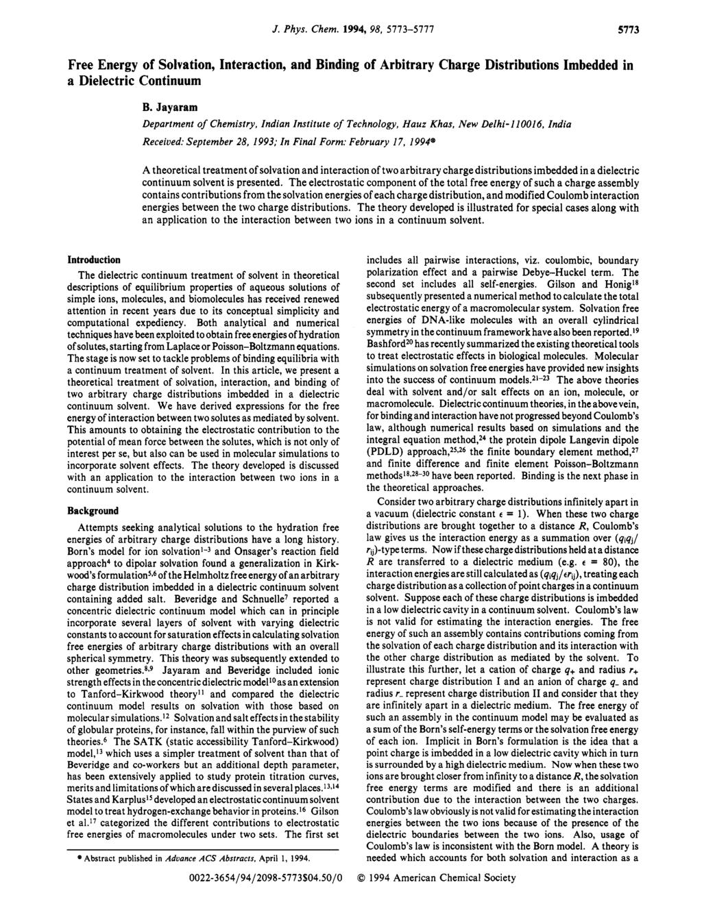 J. Phys. Chem. 1994, 98, 5113-5111 5773 Free Energy of Solvation, Interaction, and Binding of Arbitrary Charge Distributions Imbedded in a Dielectric Continuum B.