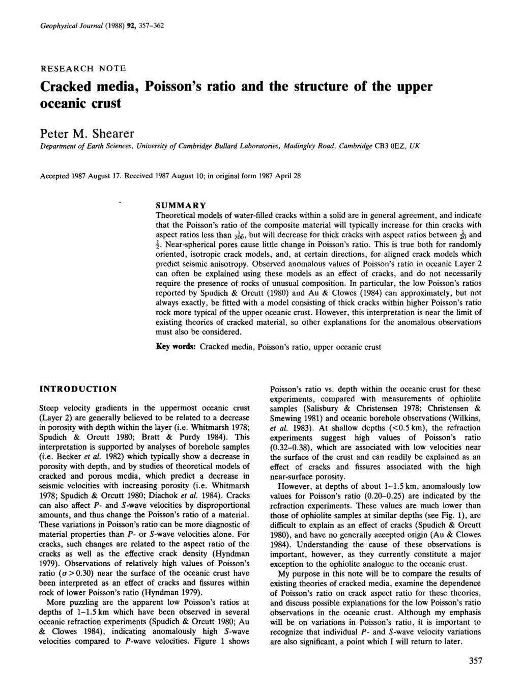 Geophysical Journal (1988) 92, 357-362 RESEARCH NOTE Cracked media, Poisson s ratio and the structure of the upper oceanic crust Peter M.