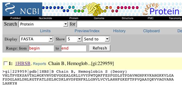 This will display the amino acid sequence for hemoglobin S in FASTA
