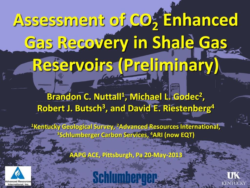 Presenter s notes: On going data collection, analysis, and modeling suggest CO 2 injected into organic-rich gas shales may sequester CO 2 and enhance natural gas production.