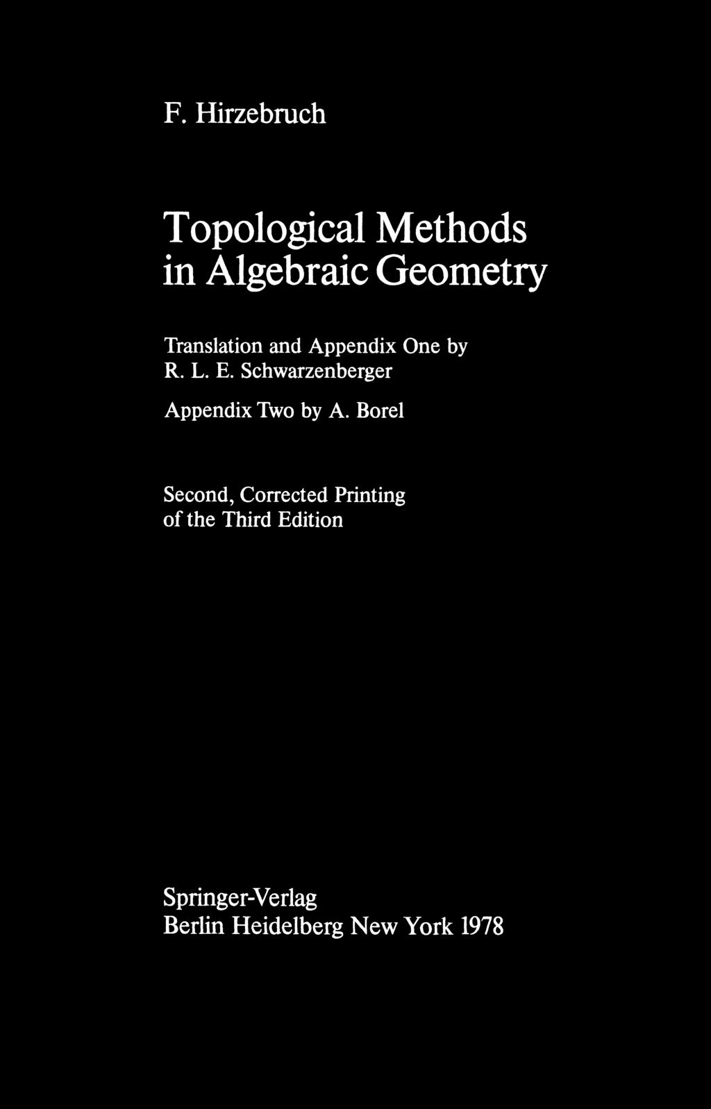 F. Hirzebruch Topological Methods in Algebraic Geometry
