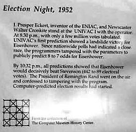 1952 Univac I computer predicts the outcome of the