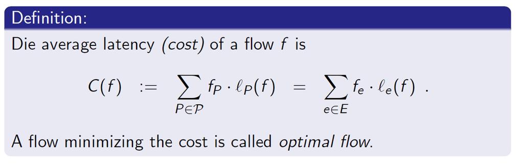 Cost of a flow The average cost of a flow in