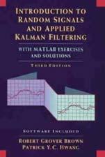 to Random Signals and Applied Kalman Filtering. R. Brown and P.