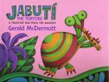 Jabutí the Tortoise- A Trickster Tale from the Amazon Gerald McDermott, 2001 The story of Jabutí is more than simply a pourquoi tale of How tortoise got his cracked shell.