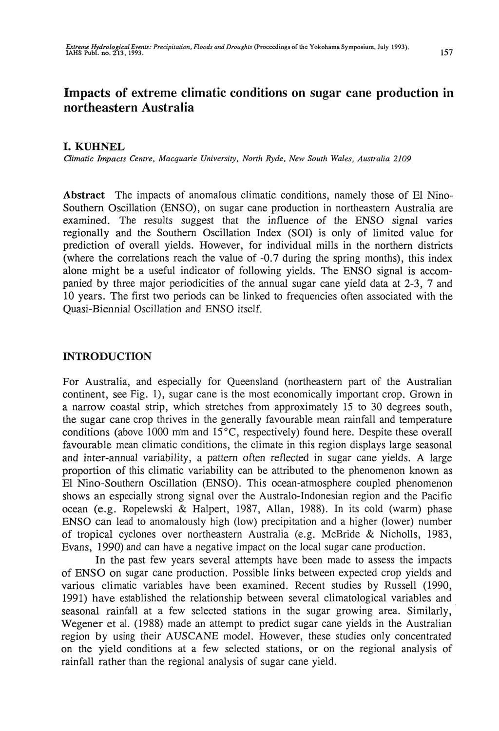 Extreme HydroîoeicalEvents: Precipitation, Floods and Droughts (Proceedings of Uie Yokohama Symposium. July 1993). IAHSPubr.no. 213, 1993.
