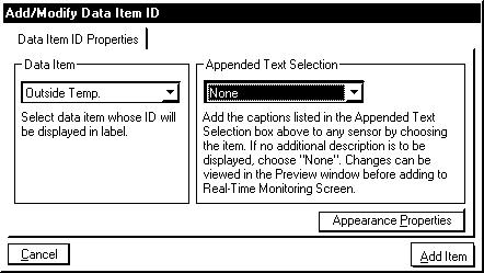 Display - Add Text Object Data Item ID Label Applies to: Basic Home Standard Professional Broadcast Used for: Use this object to place descriptive labels on the Weather View Real-Time Monitoring