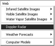 94 Monitor Weather - Web Doppler Radar 1. Click on Web, Doppler Radar. A submenu appears. 2.
