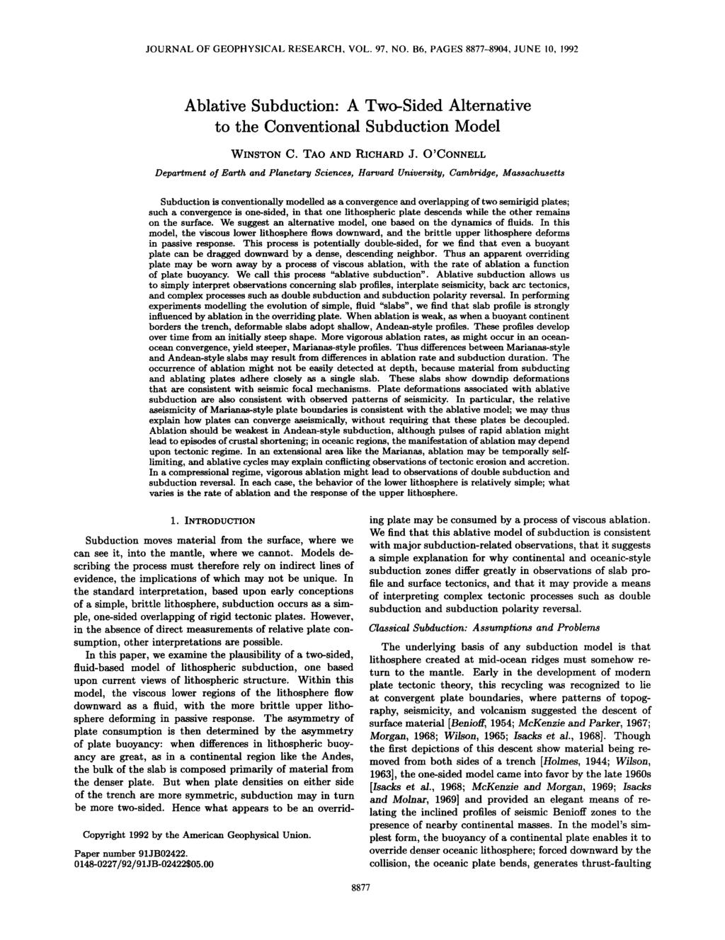 JOURNAL OF GEOPHYSICAL RESEARCH, VOL. 97, NO. B6, PAGES 8877-8904, JUNE 10, 1992 Ablative Subduction: A Two-Sided Alternative to the Conventional Subduction Model WINSTON C. TAO AND RICHARD J.