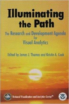 Visual Analytics "the science of analytical reasoning facilitated by interactive visual interfaces." James J.