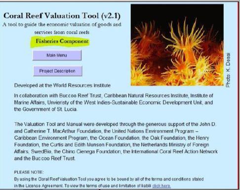 Other Case Study Sites Montego Bay Marine Park (Brian Zane) WRI Coral Reef Valuation Strengths Highly detailed results Triangulates ESV of coral reefs Tools MS Excel Weaknesses Data -