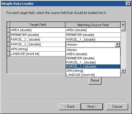 Click the first box labeled None under the Matching Source Field. Click Parcel_1_[double] in the dropdown box that appears. 2. Click Next on the Simple Data Loader dialog box. 3.