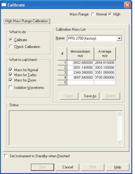 B High Mass Range Calibration Procedure Figure 74. Calibrate dialog box 5. For Mass Range, select the High button (upper right of the Calibrate dialog box).