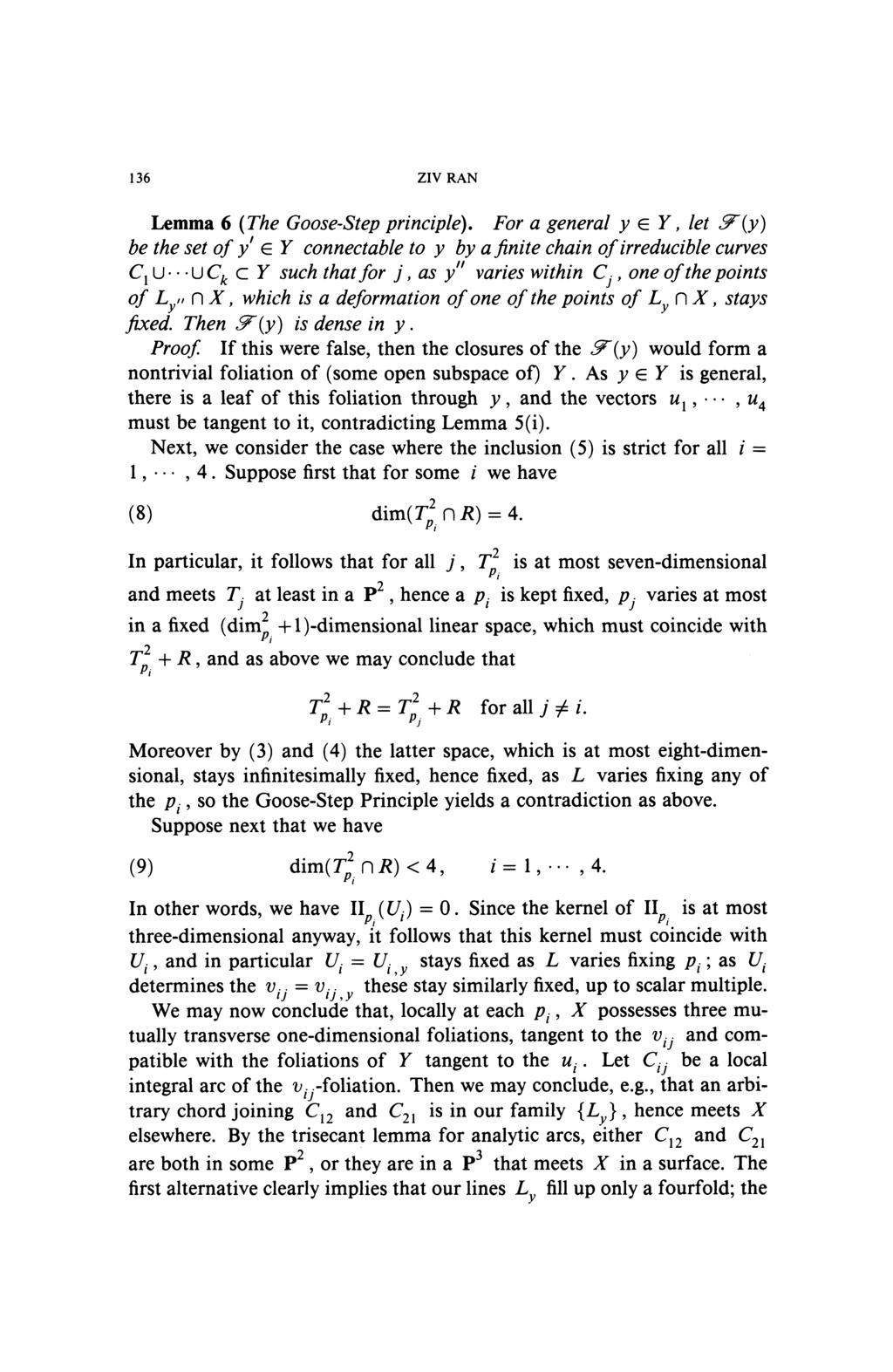 136 ZIVRAN Lemma 6 (The Goose-Step principle).