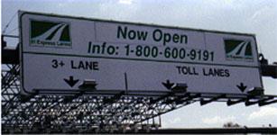 Toll rates vary based on traffic conditions or time of day so