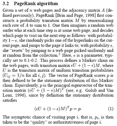 If by now you are thinking that you will never need eigenvalues, below is a discussion of the PageRank algorithm which is a patented Google algorithm for ranking pages.