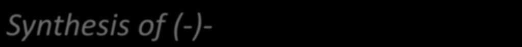 Synthesis of (- )- Norsecurinine and (+)- Allonorsecurinine 1. Wei, H., Qiao, C., Liu, G., Yang, Z.