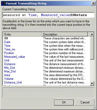 The Dialog "Format Transmitting String" You get a list with all keywords by clicking the button "Change Data Format..." ## Special character for DISTO online.
