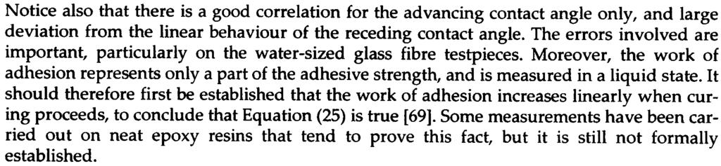 NPL Report MATC(A) I 7 that some other determinations of the work of adhesion were carried out in a former study, and yielded different results [74].