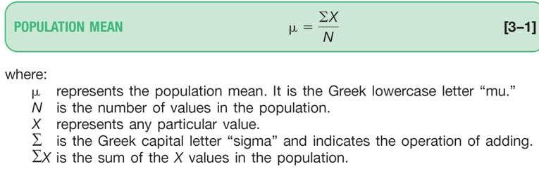 LO 3-2 Population Mean For ungrouped data, the population mean is the sum of