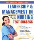 . Leadership And Management In Nursing Test Success leadership and management in nursing test success author