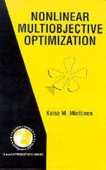 Miettinen, Nonlinear Multiobjective Optimization, 1999 M. Ehrgott, Multicriteria Optimization, 2005 K.