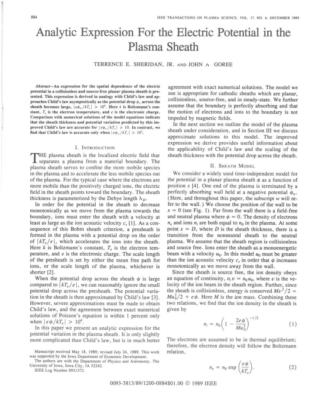884 IEEE TRANSACTIONS ON PLASMA SCIENCE. VOL. 17. NO. 6. DECEMBER 1989 Analytic Expression For the Electric Potential in the Plasma Sheath TERRENCE E. SHERIDAN, JR.