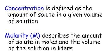 to express concentration. It is a measure of the number of moles of solute per litre of solution. Calculating molarity: Units of molarity: moles per litres mol/l or mol/dm 3 or mol dm -3.