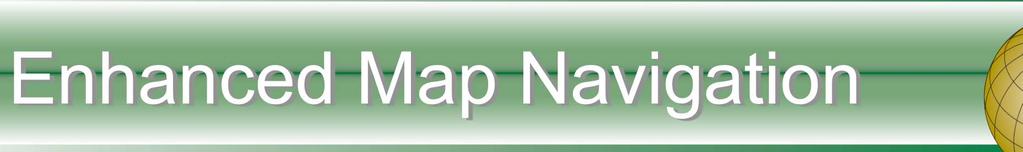 Enhanced Map Navigation Purpose: Mimics popular web-based mapping tools