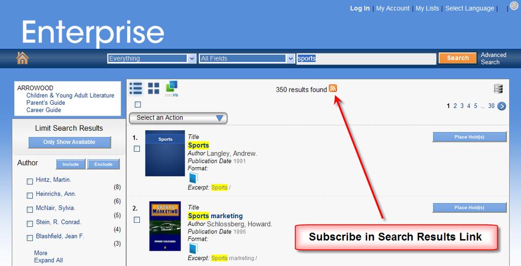 Subscribe to Search Results Enterprise allows you to save any of your Enterprise searches as an RSS feed so you can quickly and easily see updated results of these