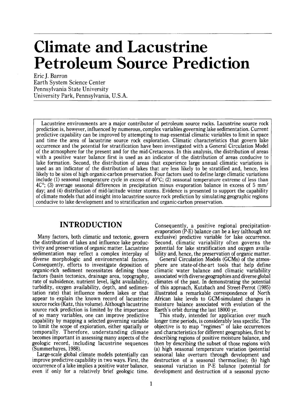 Climate and Lacustrine Petroleum Source Prediction Eric J. Barron Earth System Science Center Pennsylvania State University University Park, Pennsylvania, U.S.A.