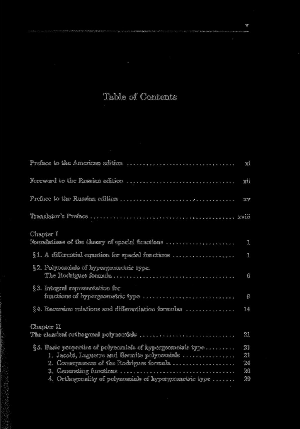 Table of Contents Preface to the American edition xi Foreword to the Russian edition xii Preface to the Russian edition xv Translator's Preface xviii Chapter I Foundations of the theory of special